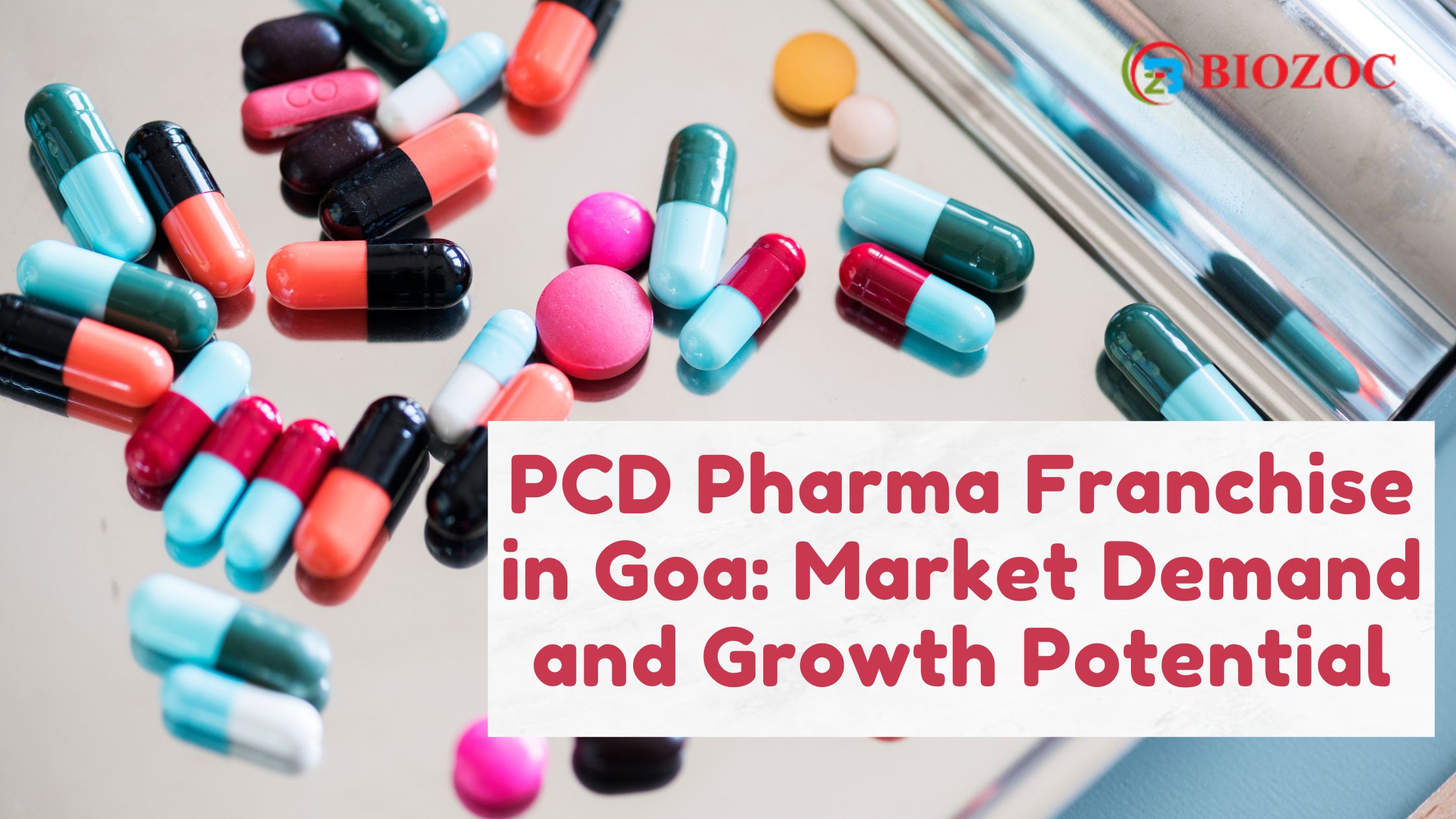 PCD Pharma Franchise in Goa: Market Demand and Growth Potential