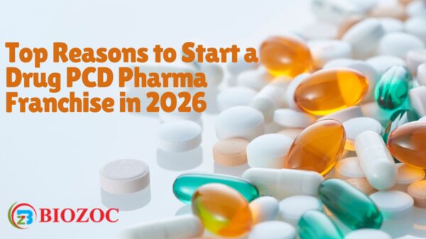 Top Reasons to Start a Drug PCD Pharma Franchise in 2026