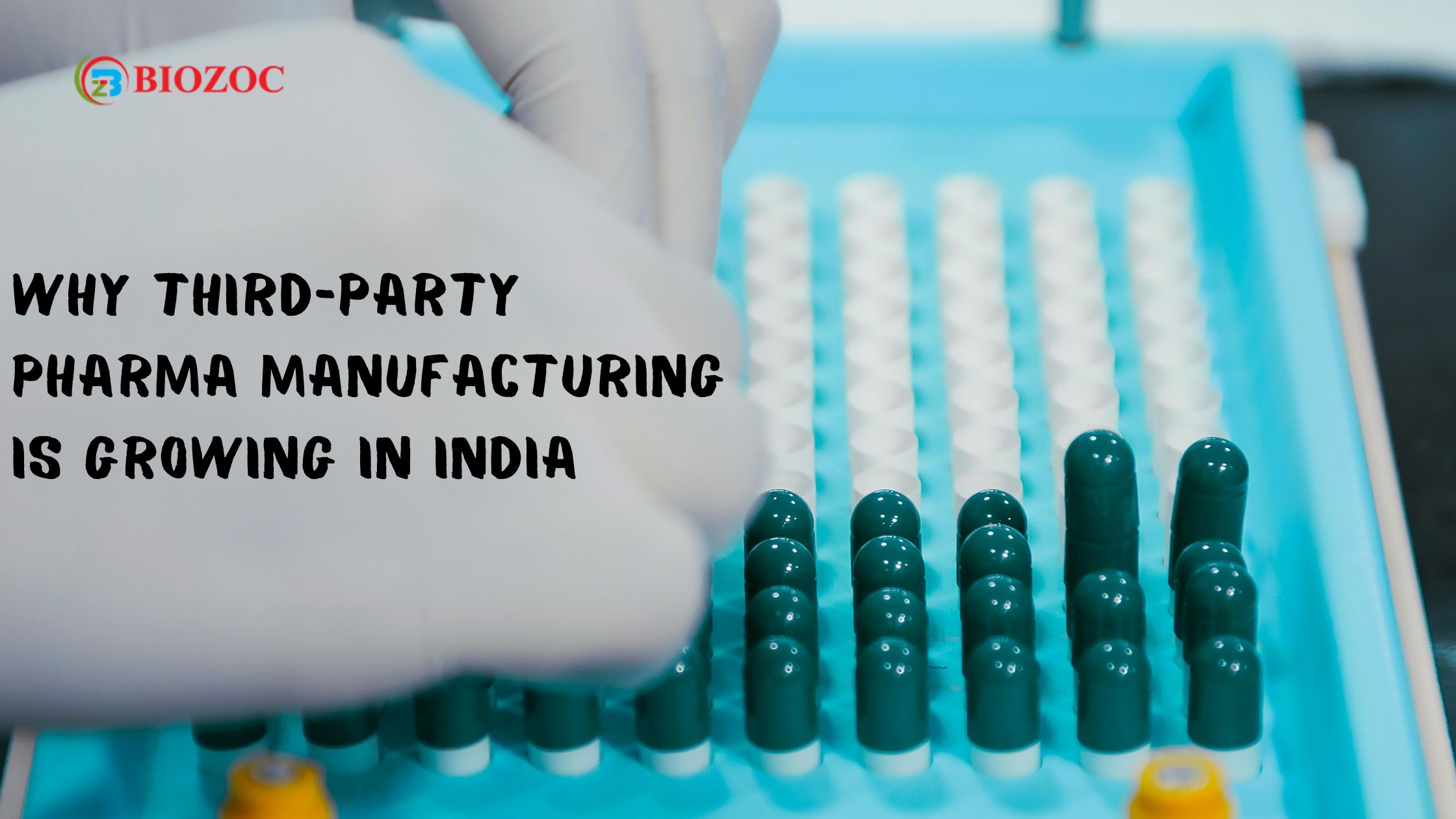 Why Third-Party Pharma Manufacturing Is Growing in India