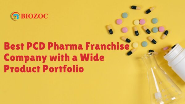 Best PCD Pharma Franchise Company with a Wide Product Portfolio