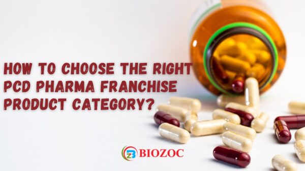 Choose the Right PCD Pharma Franchise Product Category