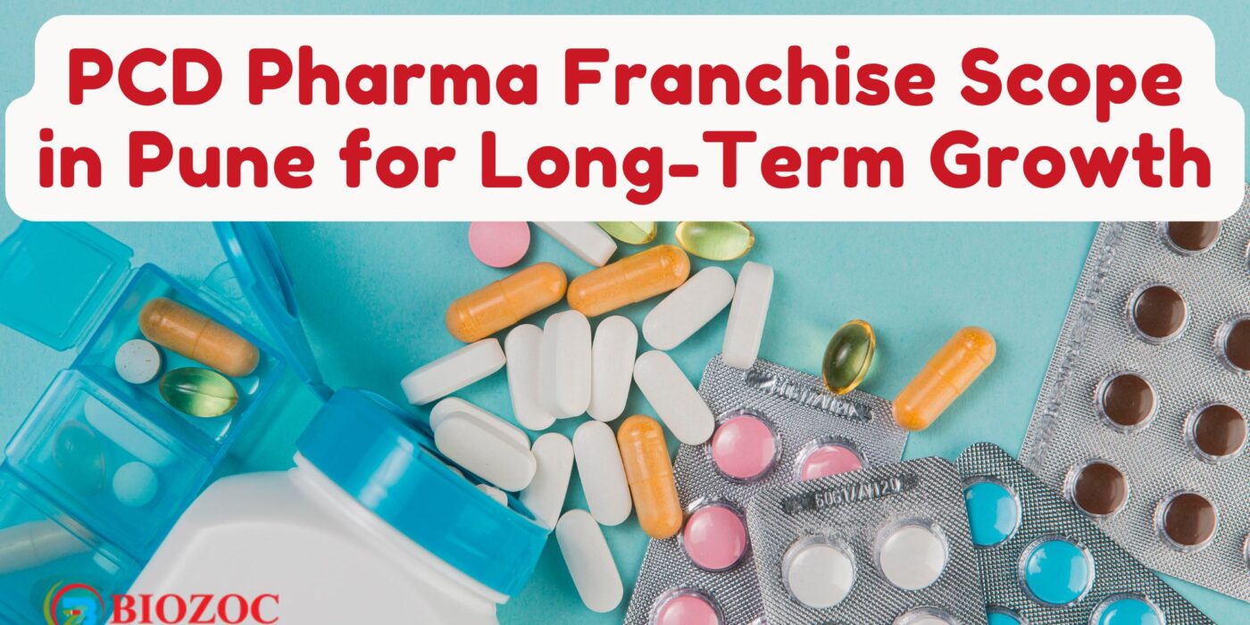PCD Pharma Franchise Scope in Pune