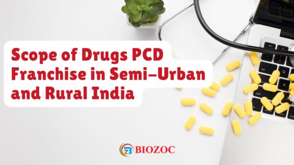 Scope of Drugs PCD Franchise in Semi-Urban and Rural India