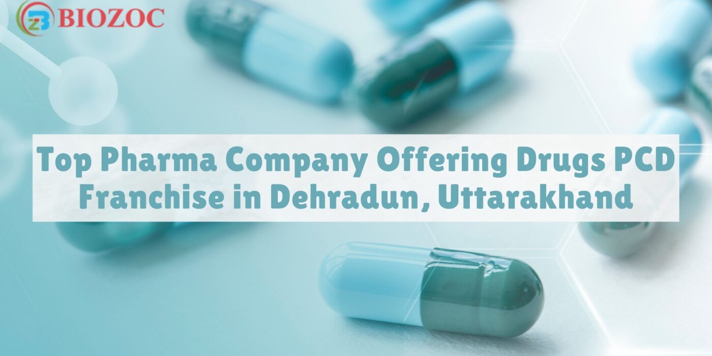 Top Pharma Company Offering Drugs PCD Franchise in Dehradun, Uttarakhand