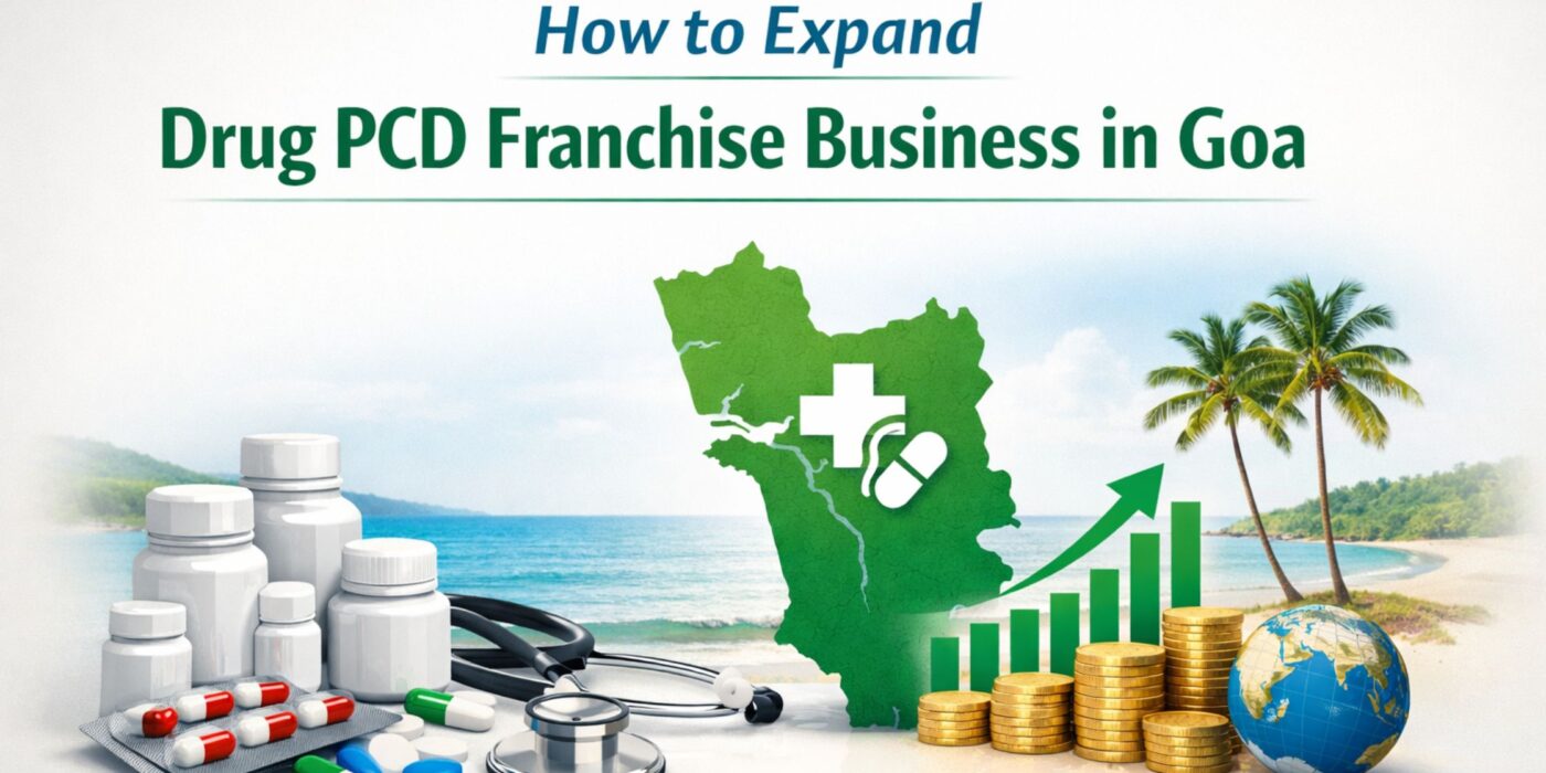 How to Expand Drug PCD Franchise Business in Goa